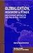 Globalization, Hegemony and Power: Antisystemic Movements and the Global System (Political Economy of the World-System Annuals)