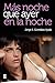 Más noche que ayer en la noche by Jorge E. González Ayala