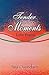 Tender Moments: Love Poems