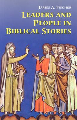 Leaders and People in Biblical Stories (Paperback)