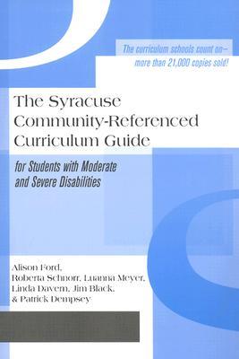 The Syracuse Community-Referenced Curriculum Guide for Students with Moderate and Severe Disabilities (Spiral-bound)