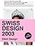 Swiss Design 2003: Désir Design (German Edition)