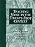 Teaching Music in the Twenty-First Century by Lois Choksy