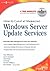 How to Cheat at Managing Windows Server Update Services (Volume 1) (How to Cheat, Volume 1)