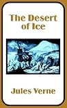 The Desert of Ice by Jules Verne