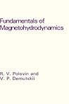 Fundamentals of Magnetohydrodynamics