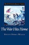 The War Hits Home: The Civil War in Southeastern Virginia The War Hits Home: The Civil War in Southeastern Virginia