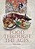 Food Through the Ages by Anna Selby