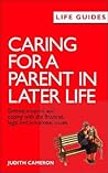 Caring for a Parent in Later Life (LifeGuides)