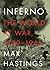Inferno by Max Hastings