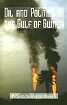 Oil and Politics in the Gulf of Guinea (Columbia/Hurst) Oil and Politics in the Gulf of Guinea (Columbia/Hurst)