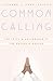 Common Calling by Stephen J. Pope