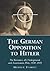 The German Opposition to Hi...