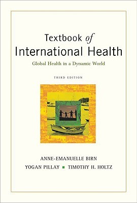 Textbook of International Health: Global Health in a Dynamic World (Hardcover)