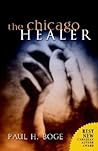The Chicago Healer (Lucas Stephens Series #1)