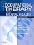 Occupational Therapy and Mental Health (Occupational Therapy Essentials)