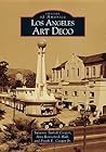 Los Angeles Art Deco (Images of America: California)