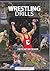 Wrestling Drills: for the Mat and the Mind