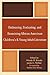 Embracing, Evaluating, and Examining African American Children's and Young Adult Literature