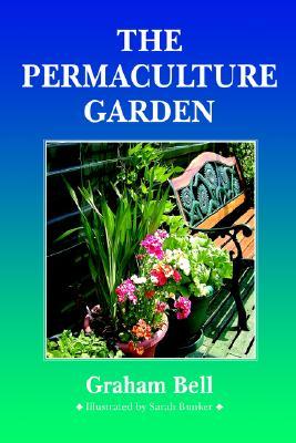 The Permaculture Garden (Paperback)
