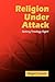 Religion Under Attack by Nigel Leaves Religion Under Attack by Nigel Leaves