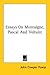 Essays on Montaigne, Pascal and Voltaire