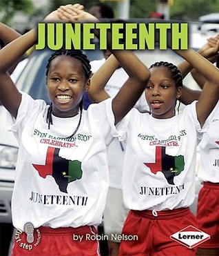 Juneteenth (First Step Nonfiction: American Holidays)