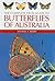 Complete Field Guide to Butterflies of Australia