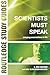 Scientists Must Speak (Routledge Study Guides)