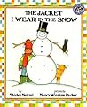 The Jacket I Wear in the Snow by Shirley Neitzel