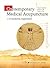 Contemporary Medical Acupuncture: A Systems Approach