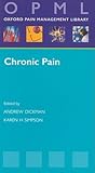 Chronic Pain (Oxford Pain Management Library Series) Chronic Pain (Oxford Pain Management Library Series)