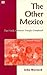 The Other Mexico by John W. Warnock