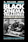 Black Cinema Treasures by G. William Jones