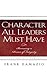 Character All Leaders Must ...