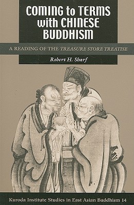 Coming to Terms with Chinese Buddhism: A Reading of the Treasure Store Treatise (Paperback)