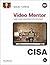 CISA Video Mentor