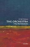 The Orchestra: A ...