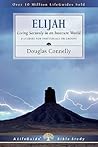 Elijah: Living Securely in an Insecure World (LifeGuide® Bible Studies)