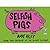 Selfish Pigs