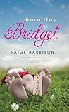 Here Lies Bridget by Paige Harbison
