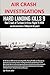 AIR CRASH INVESTIGATIONS: HARD LANDING KILLS 9, The Crash of Turkish Airlines Flight TK 1951 on Amsterdam Schiphol Airport