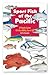 Intermedia Outdoors Sport Fish of The Pacific Book by Vic Dunaway