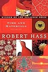 Time and Materials by Robert Hass