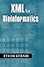 XML for Bioinformatics by Ethan Cerami