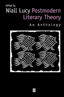 Postmodern Literary Theory: An Anthology (Paperback)