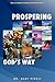 Prospering God's Way by Asaf Pirali