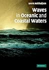 Waves in Oceanic and Coastal Waters Waves in Oceanic and Coastal Waters