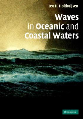 Waves in Oceanic and Coastal Waters (Hardcover)