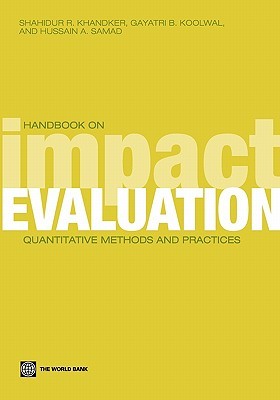Handbook on Impact Evaluation: Quantitative Methods and Practices (World Bank Training Series)